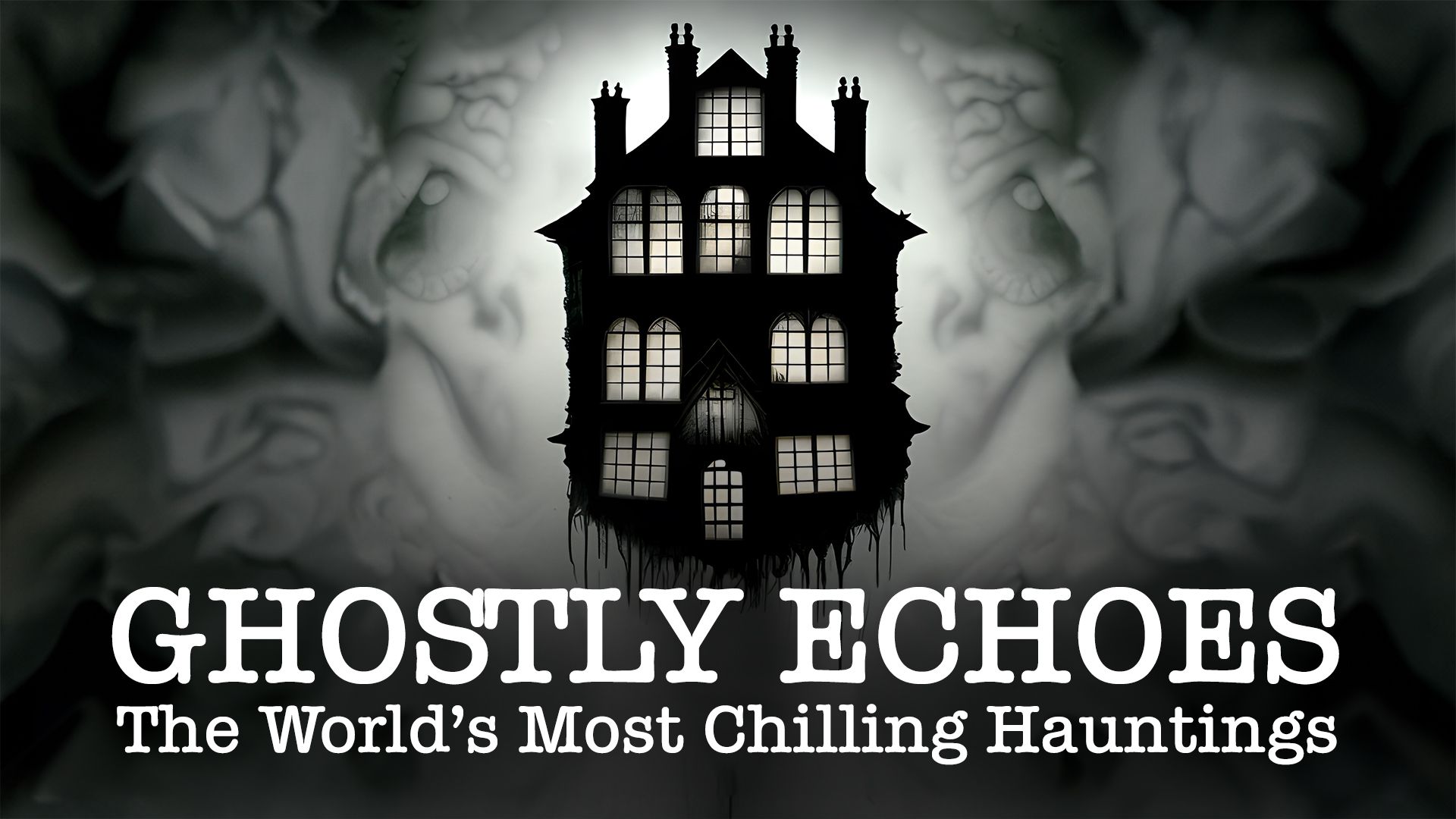 Ghostly Echoes: The World's Most Chilling Hauntings